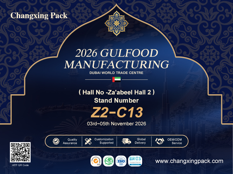 آخرین مورد شرکت چانگشینگ پک شما را به نمایشگاه Gulfood Manufacturing 2026 دبی دعوت می کند - غرفه Z2-C13، سالن Za'abeel 2، 3-5 نوامبر